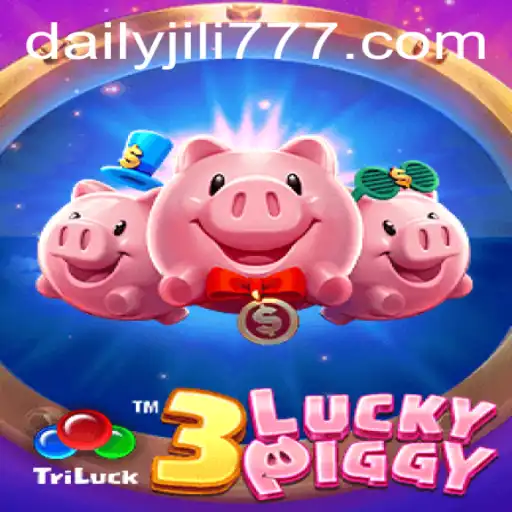 Exploring the Exciting World of 3LUCKYPIGGY: Unveiling the Thrills of DAILYJILI